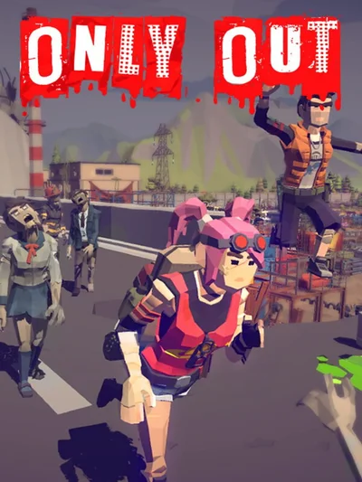 Only Out