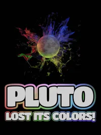 Pluto Lost Its Colors cover