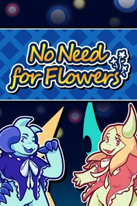 No Need for Flowers cover