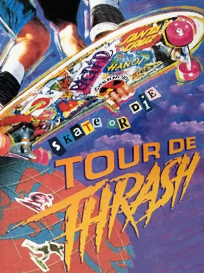 Skate or Die: Tour de Thrash cover
