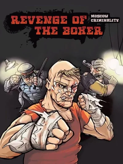 Revenge of the Boxer: Moscow Criminality