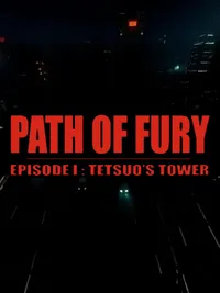 Path of Fury: Episode I - Tetsuo's Tower cover