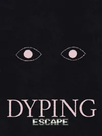 Dyping Escape cover
