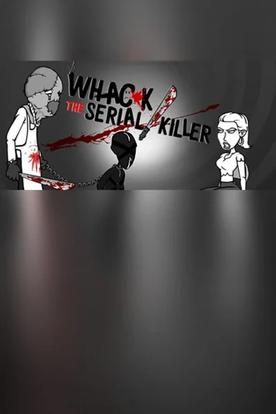 Whack the Serial Killer cover