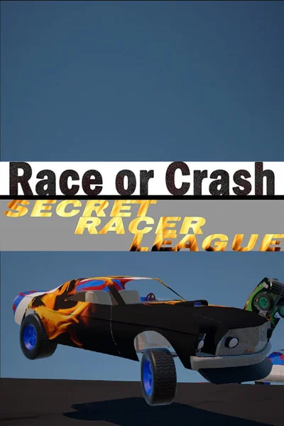 Race or Crash: Secret Racer League