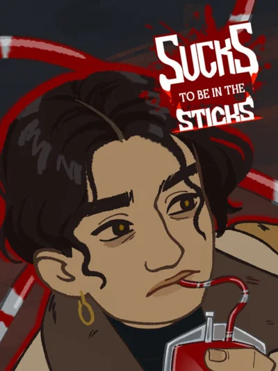 Sucks To Be In The Sticks cover
