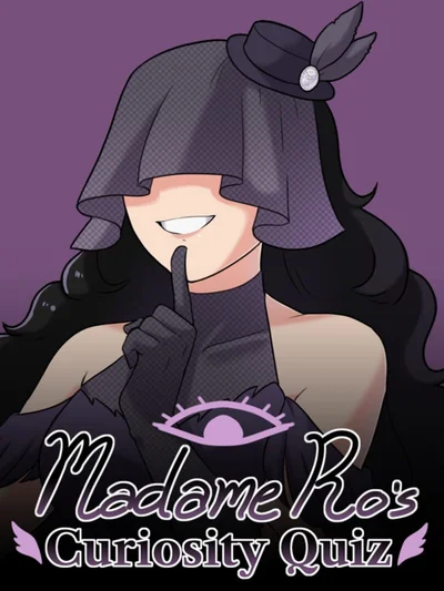 Madame Ro's Curiosity Quiz