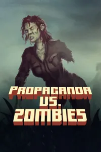 Propaganda vs. Zombies cover