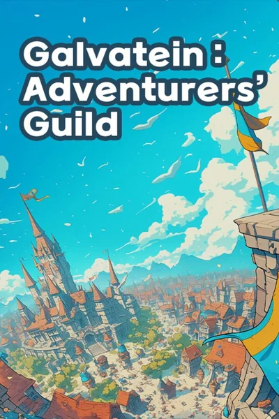 Galvatein: Adventurer’s Guild