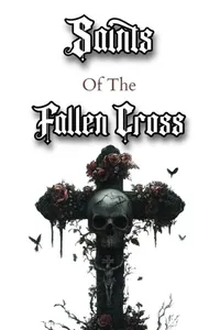 Saints of the Fallen Cross cover