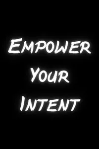 Empower Your Intent cover