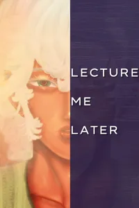 Lecture Me Later cover