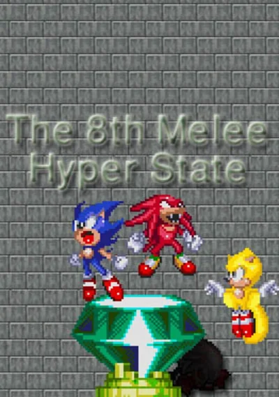 The 8th Melee: Hyper State