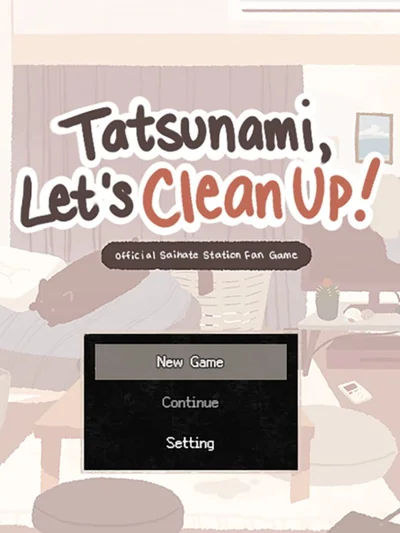Tatsunami, let's clean up!