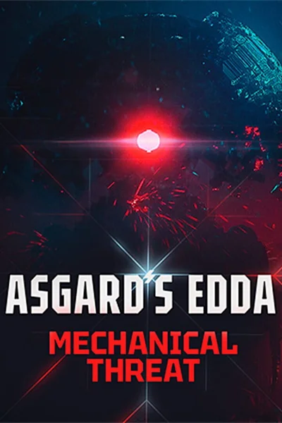 Asgard's Edda: Mechanical Threat