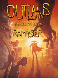 Outlaws + Handful of Missions: Remaster cover