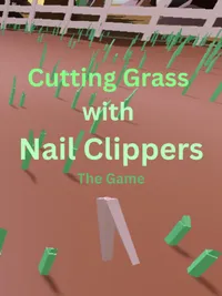 Cutting Grass With Nail Clippers the Game cover