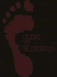 Cling to Blindness cover