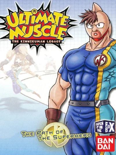 Ultimate Muscle: The Kinnikuman Legacy - The Path of the Superhero cover