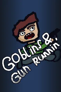 Goblins & Gun Runnin’ cover