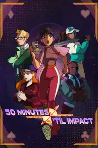 50 Minutes 'Til Impact cover