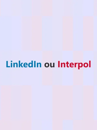 LinkedIn or Interpol