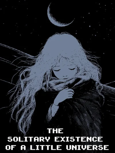The Solitary Existence of a Little Universe cover