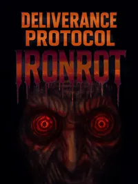 Deliverance Protocol: Ironrot cover