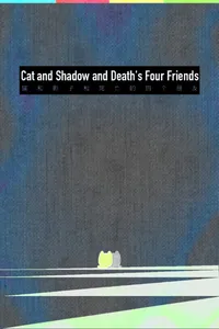 Cat and Shadow and Death's Four Friends cover