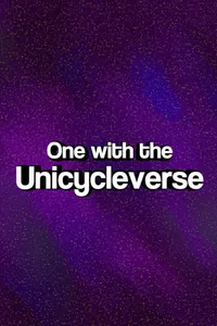 One With the Unicycleverse cover