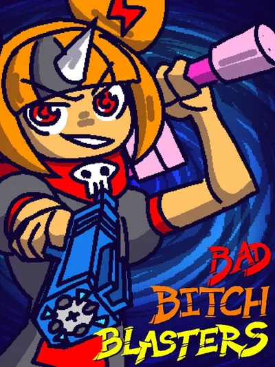Bad Bitch Blasters