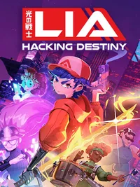 Lia: Hacking Destiny cover