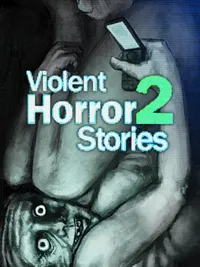 Violent Horror Stories 2 cover