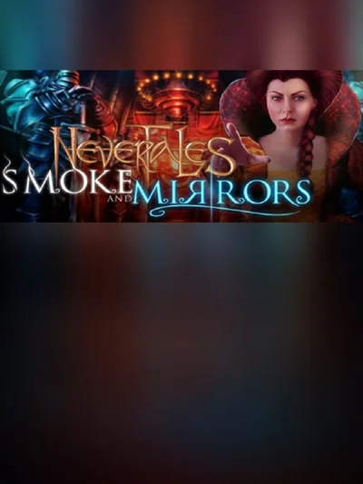 Nevertales: Smoke and Mirrors cover