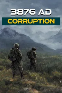 3876 AD: Corruption cover