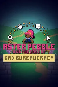Aster Pebble and the Case of Bad Bureaucracy cover