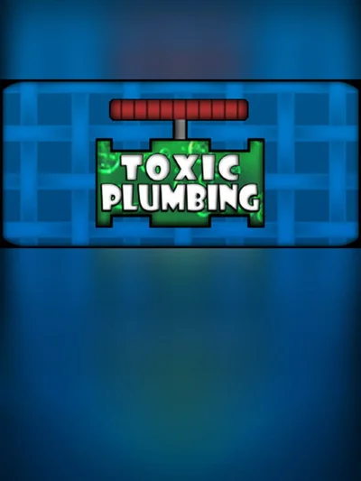Toxic Plumbing cover