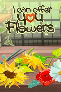 I Can Offer You Flowers cover