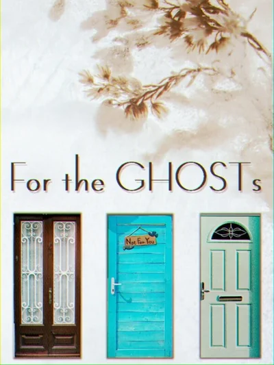 For the Ghosts