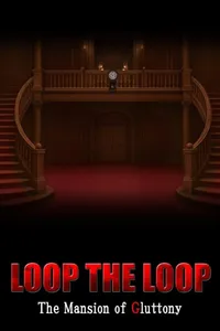 Loop the Loop: The Mansion of Gluttony cover