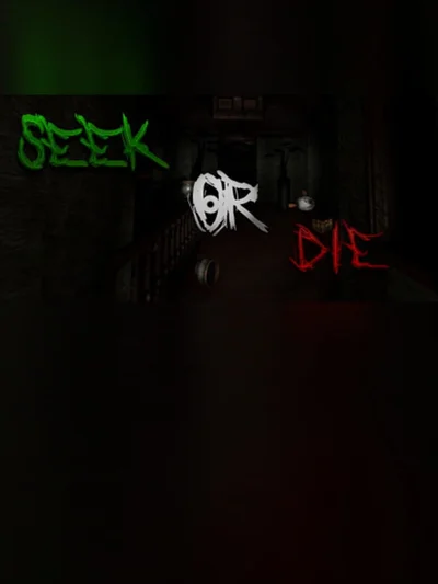 Seek or Die