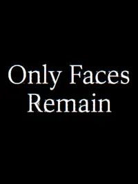 Only Faces Remain cover