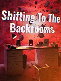Shifting To The Backrooms cover