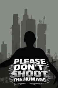 Please Don't Shoot the Humans cover