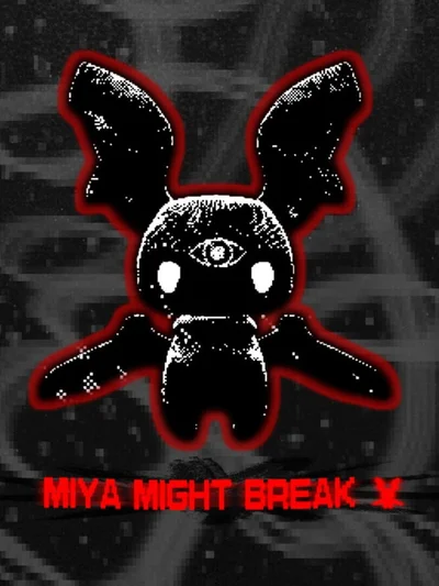 Miya Might Break cover
