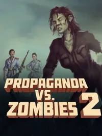 Propaganda vs. Zombies 2 cover