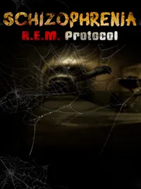 Schizophrenia: R.E.M. Protocol cover