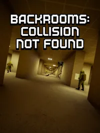 Backrooms: Collision Not Found cover