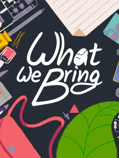 What We Bring