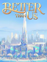 Better Than Us cover